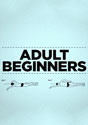 Adult Beginners