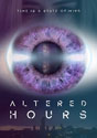 Altered Hours