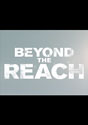 Beyond the Reach