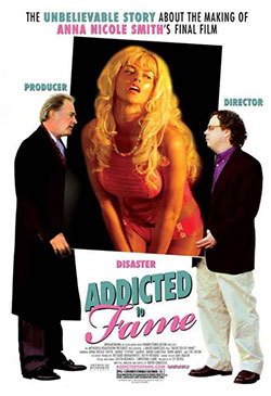 Addicted to Fame Poster