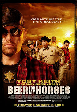 Beer for My Horses Poster