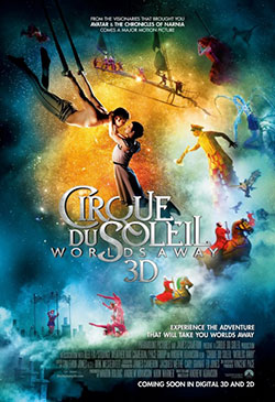 Cirque du Soleil: Worlds Away Poster