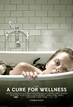 A Cure for Wellness Poster