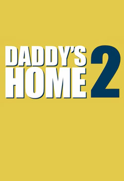 Daddy's Home 2 Poster