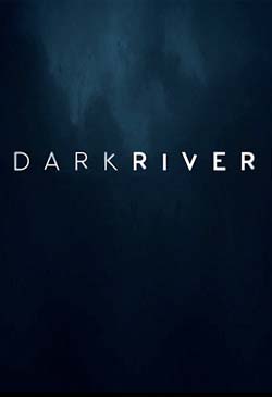 Dark River Poster