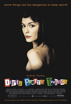 Dirty Pretty Things Poster