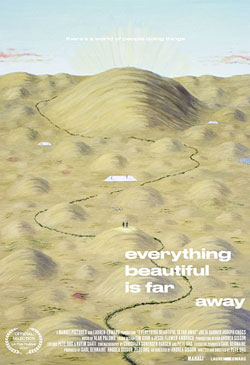 Everything Beautiful Is Far Away Poster