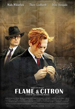 Flame & Citron (Flammen & Citronen) Poster