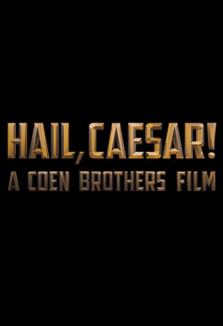 Hail, Caesar! Poster