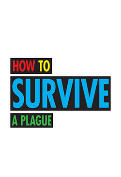 How to Survive a Plague Poster