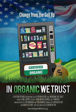 In Organic We Trust Poster