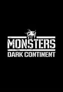 Monsters: Dark Continent Poster