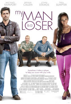 My Man is a Loser Poster