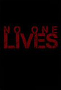 No One Lives Poster