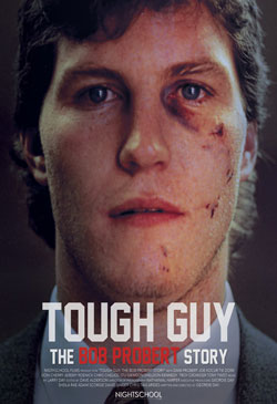 Tough Guy: The Bob Probert Story Poster