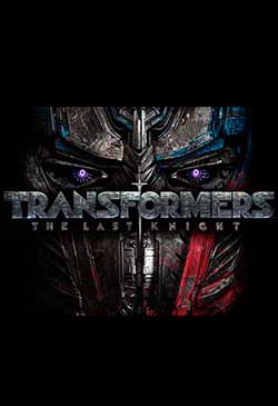 Transformers: The Last Knight Poster