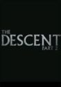 The Descent: Part 2