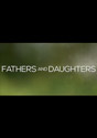 Fathers and Daughters