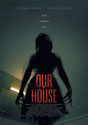 Our House