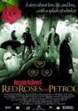 Red Roses and Petrol