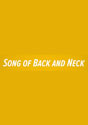 Song of Back and Neck